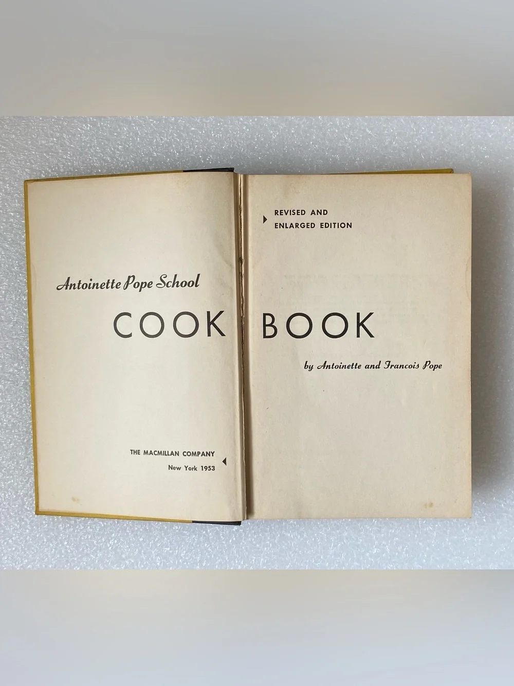 Antoinette Pope School Cook Book by Antoinette and Francois Pope, Vintage 1953